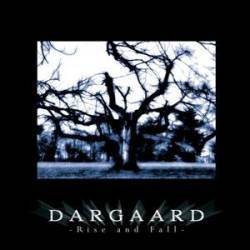 Dargaard : Rise and Fall